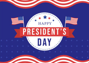 February 17th is President's Day