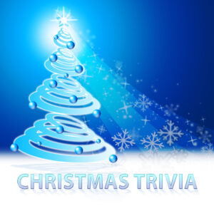 Christmas Trivia from Mt. Tabor Builders in Clear Spring, MD