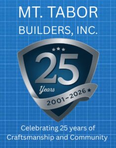 Celebrating 25 Years of Building Excellence at Mt. Tabor Builders in 2026