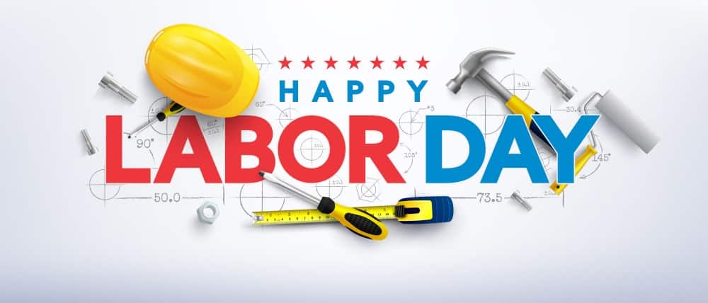 Labor Day is Monday, Sept. 7th
